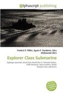 Explorer Class Submarine edito da Vdm Publishing House