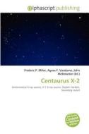 Centaurus X-2 edito da Betascript Publishing