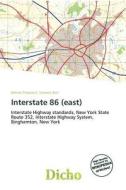 Interstate 86 (east) edito da Dicho