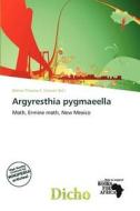 Argyresthia Pygmaeella edito da Dicho