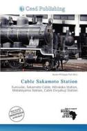 Cable Sakamoto Station edito da Ceed Publishing