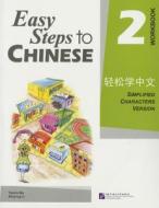Easy Steps To Chinese di Yamin Ma, Xinying Li edito da Beijing Language & Culture University Press,china
