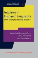 Inquiries In Hispanic Linguistics edito da John Benjamins Publishing Co