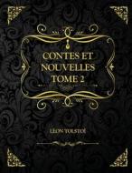 Contes Et Nouvelles - Tome 2 edito da Independently Published