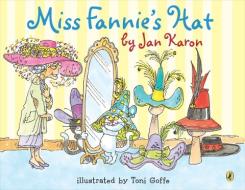 Miss Fannie's Hat di Jan Karon edito da PUFFIN BOOKS