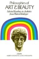 Philosophies of Art and Beauty di Albert Hofstadter, Richard Kuhns edito da The University of Chicago Press