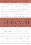 The Age of the Economist di Daniel Roland Fusfeld edito da Prentice Hall