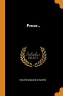 Poems .. di Richard Sheldon Chadwick edito da Franklin Classics Trade Press