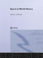 Sports in World History di David G. McComb edito da Routledge