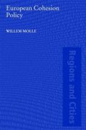European Cohesion Policy di Willem Molle edito da Routledge