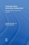 Towards Fairer University Assessment di Nerilee R.A. Flint, Bruce Johnson edito da Taylor & Francis Ltd