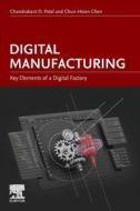 Digital Manufacturing: Key Elements of the Digital Factory edito da ELSEVIER