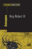 Cambridge Student Guide To King Richard Iii di Pat Baldwin, Tom Baldwin edito da Cambridge University Press