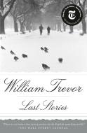 Last Stories di William Trevor edito da PENGUIN GROUP