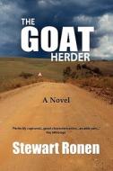 The Goat Herder di Stewart Ronen edito da Lulu.com