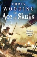 The Ace of Skulls di Chris Wooding edito da Orion Publishing Co