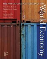 The Princeton Encyclopedia of the World Economy. (Two volume set) di Kenneth A. Reinert edito da Princeton University Press