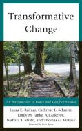Transformative Change di Laura E Reimer, Cathryne L Schmitz, Emily M Janke edito da Lexington Books