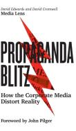 Propaganda Blitz di David Edwards, David Cromwell edito da Pluto Press