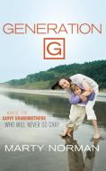 Generation G di Marty Norman edito da Thomas Nelson Publishers