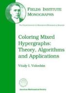 Coloring Mixed Hypergraphs edito da American Mathematical Society