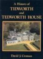 A History of Tidworth and Tedworth House di David J. Croman edito da The History Press Ltd