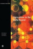 Agriculture in the Doha Round di Neil Andrews, David Bailey, Ivan Roberts edito da COMMONWEALTH SECRETARIAT