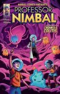 Professor Nimbal: Explorations in Crohn's and Colitis di David Suskind edito da NIMBAL PUBL