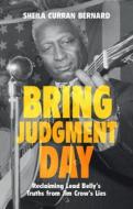 Bring Judgment Day di Sheila Curran Bernard edito da CAMBRIDGE