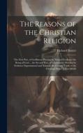 The Reasons of the Christian Religion di Richard Baxter edito da LEGARE STREET PR