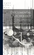Experimental Psychology: A Manual Of Laboratory Practice, Volume 2, Issue 1 di Edward Bradford Titchener edito da LEGARE STREET PR