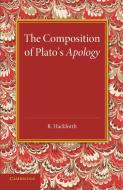 The Composition of Plato's Apology di R. Hackforth edito da Cambridge University Press