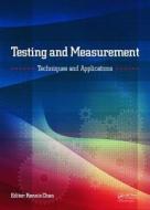 Testing and Measurement: Techniques and Applications edito da Taylor & Francis Ltd