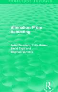 Alienation From Schooling (1986) di Peter Fensham edito da Taylor & Francis Ltd