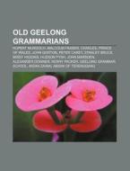 Old Geelong Grammarians: Charles, Prince Of Wales di Source Wikipedia edito da Books Llc
