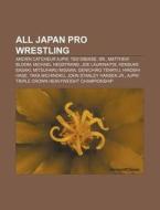 All Japan Pro Wrestling: Ajpw Triple Cro di Livres Groupe edito da Books LLC, Wiki Series