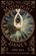 The Midnight Dance di Nikki Katz edito da St Martin's Press