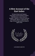 A New Account Of The East Indies di Alexander Hamilton edito da Palala Press