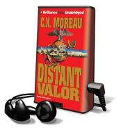Distant Valor [With Earbuds] di C. X. Moreau edito da Findaway World