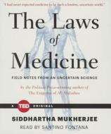 The Laws of Medicine di Siddhartha Mukherjee edito da Simon & Schuster Audio