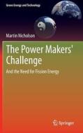 The Power Makers' Challenge di Martin Nicholson edito da Springer-Verlag GmbH