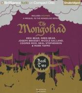The Mongoliad, Book 2 di Erik Bear, Greg Bear, Joseph Brassey edito da Brilliance Corporation