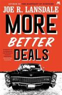 More Better Deals di Joe R. Lansdale edito da Hodder & Stoughton