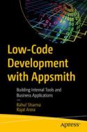 Low-Code Development with Appsmith: Building Internal Tools and Business Applications di Rahul Sharma, Rajat Arora edito da APRESS