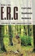 E.R.G di Michael J. Dubé edito da LifeRich Publishing