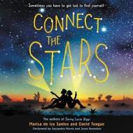 Connect the Stars di Marisa de los Santos, David Teague edito da HarperCollins (Blackstone)