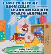I Love to Keep My Room Clean (English Portuguese Bilingual Book-Brazil) di Shelley Admont, Kidkiddos Books edito da KidKiddos Books Ltd.