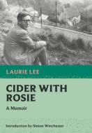 Cider with Rosie di Laurie Lee edito da David R. Godine Publisher