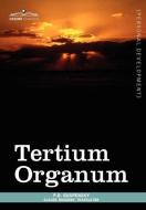 Tertium Organum di P. D. Ouspensky edito da COSIMO CLASSICS