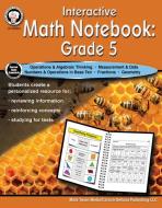 Interactive Math Notebook Resource Book, Grade 5 di Schyrlet Cameron, Carolyn Craig edito da MARK TWAIN MEDIA